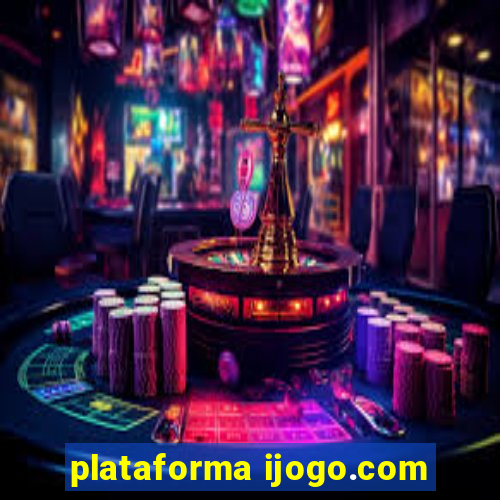 plataforma ijogo.com